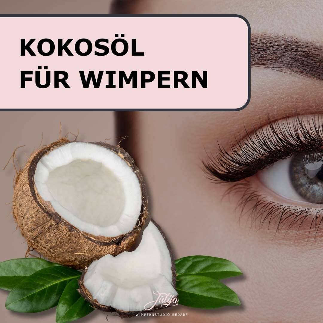 Kokosöl für die Wimpern: Längere, dichtere Wimpern