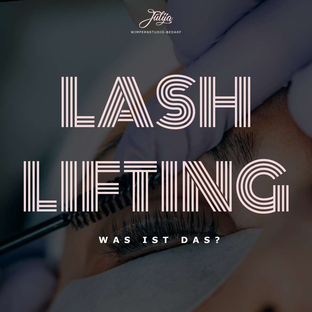 Lash Lifting: Verfahren, Vorteile und Pflege