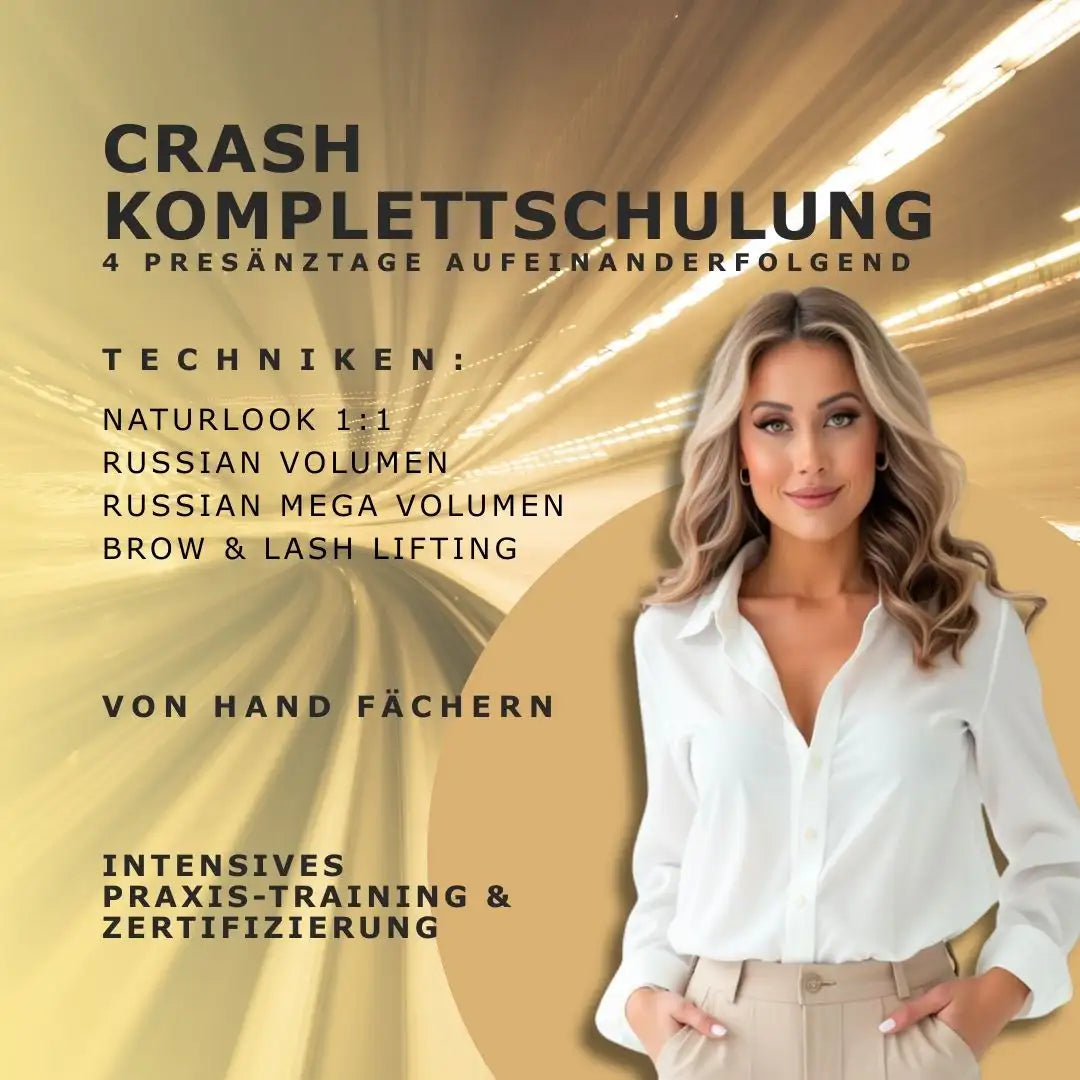 Crash Komplettschulung: Naturlook 1:1 + 2D-4D + 5D-10D Mega Volumen + Brow & Lash Lifting